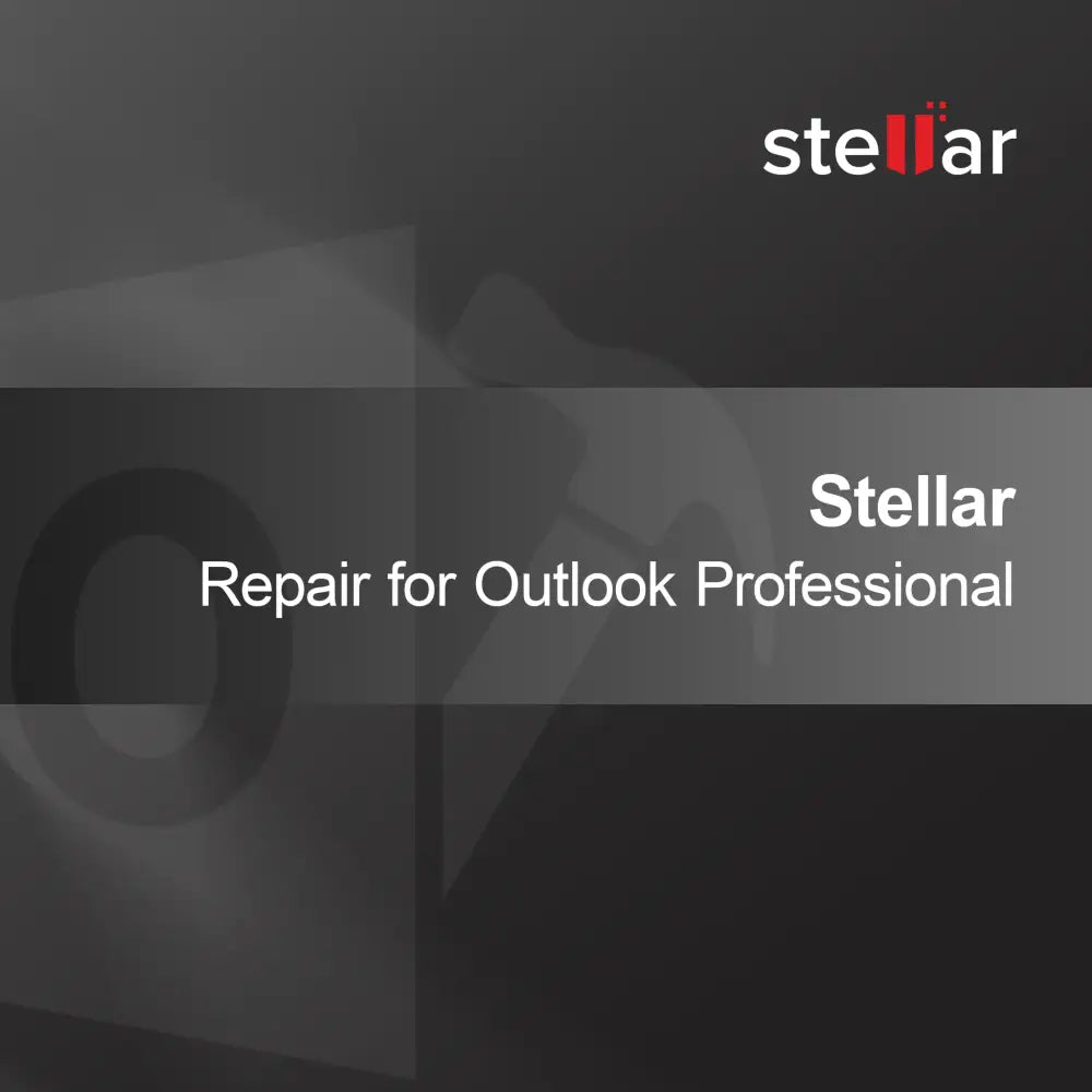 Reparación Stellar para Outlook Profesional